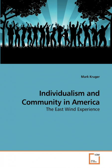 Individualism and Community in America