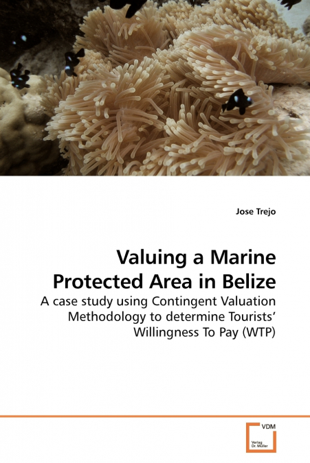 Valuing a Marine Protected Area in Belize
