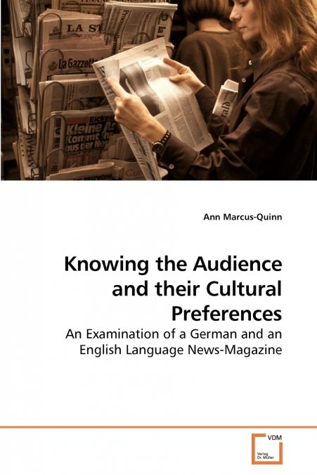 Knowing the Audience and their Cultural Preferences