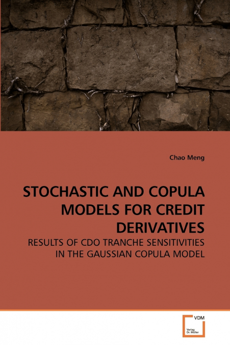 STOCHASTIC AND COPULA MODELS FOR CREDIT DERIVATIVES