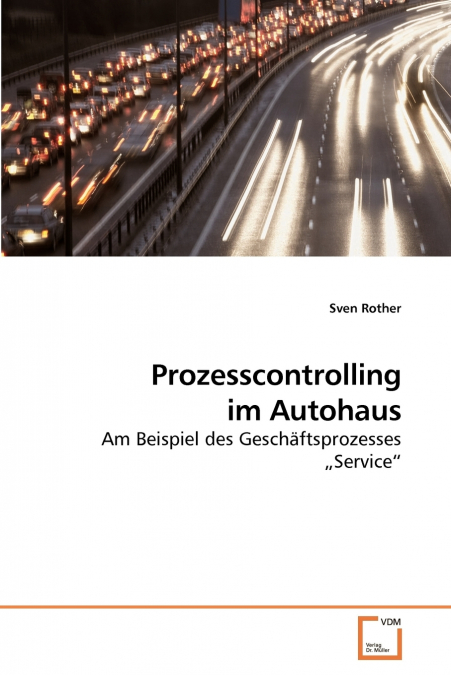 Prozesscontrolling im Autohaus