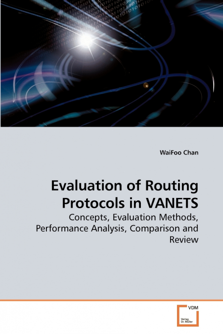 Evaluation of Routing Protocols in VANETS