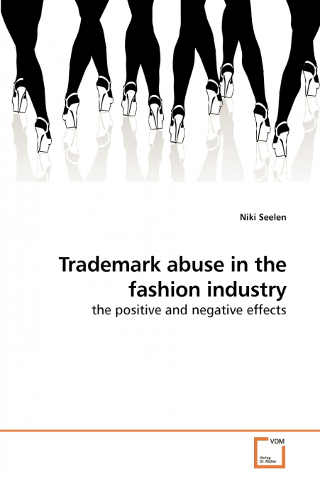 Trademark abuse in the fashion industry