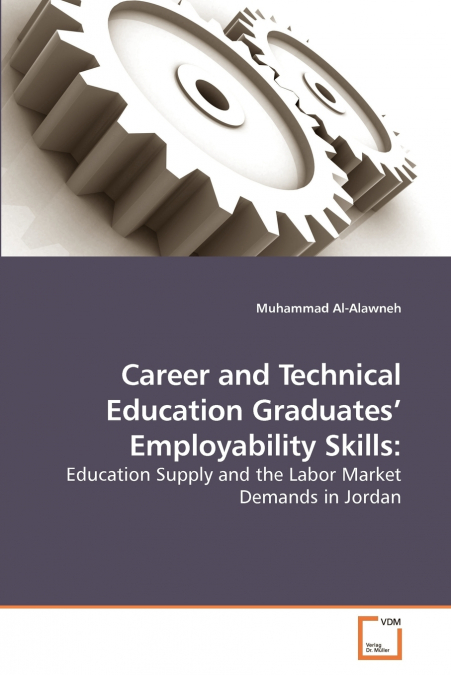 Career and Technical Education Graduates’             Employability Skills