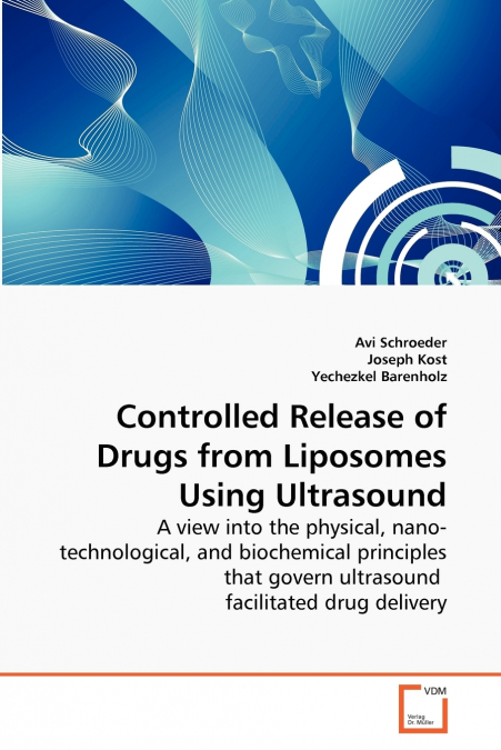 Controlled Release of Drugs from Liposomes Using Ultrasound