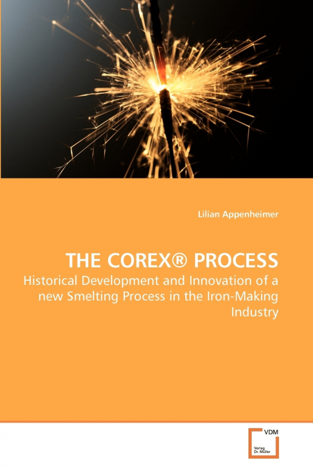 THE COREX® PROCESS