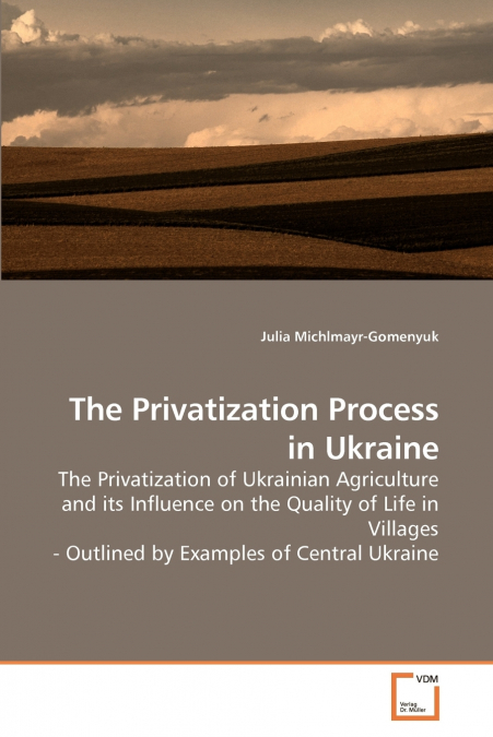 The Privatization Process in Ukraine