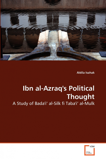 Ibn al-Azraq’s Political Thought