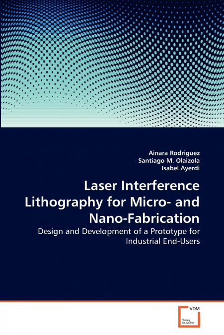 Laser Interference Lithography for Micro- and Nano-Fabrication