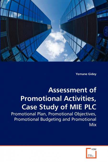 Assessment of Promotional Activities, Case Study of MIE PLC