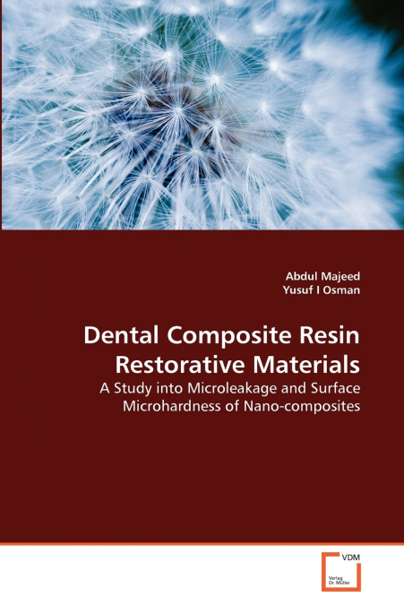 Dental Composite Resin Restorative Materials