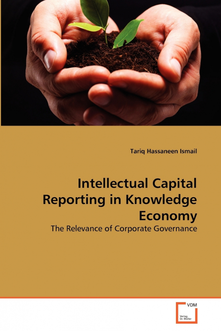 Intellectual Capital Reporting in Knowledge Economy