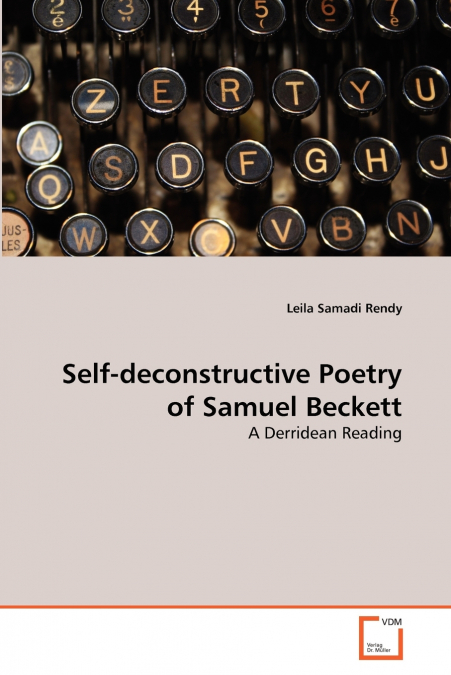 Self-deconstructive Poetry of Samuel Beckett