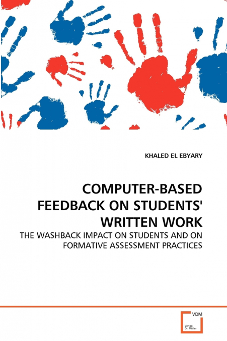 COMPUTER-BASED FEEDBACK ON STUDENTS’ WRITTEN WORK