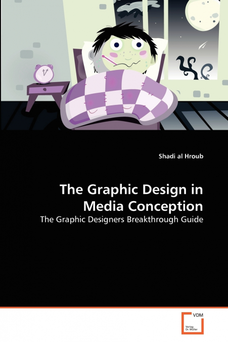 The Graphic Design in Media Conception