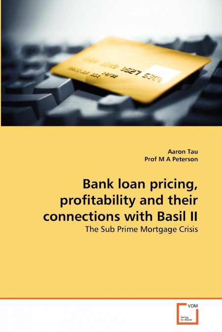 Bank loan pricing, profitability and their connections with Basil II