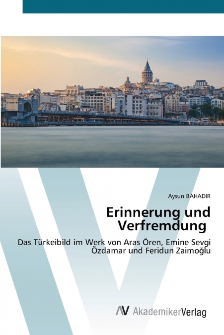 Erinnerung und Verfremdung