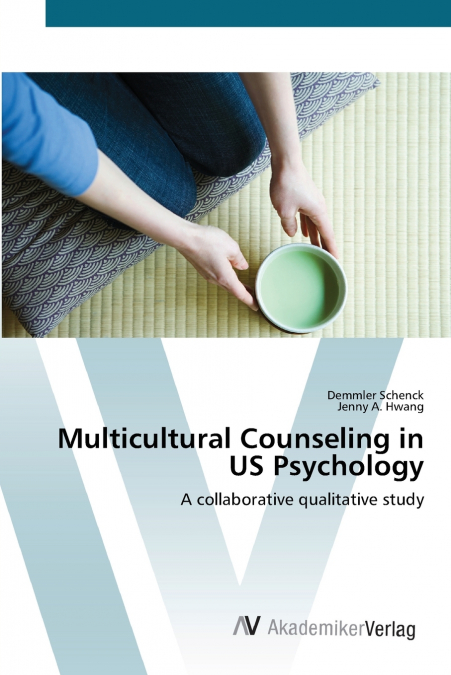 Multicultural Counseling in US Psychology