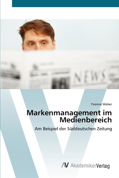 Markenmanagement im Medienbereich