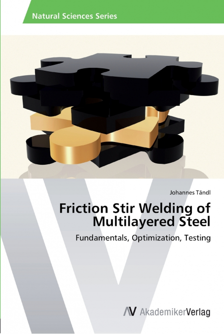 Friction Stir Welding of Multilayered Steel