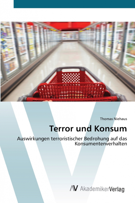 Terror und Konsum