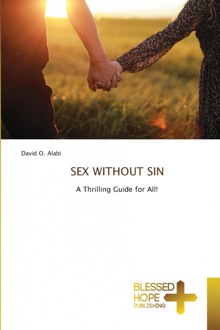 SEX WITHOUT SIN