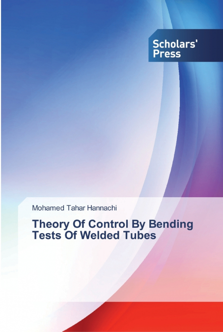 Theory Of Control By Bending Tests Of Welded Tubes
