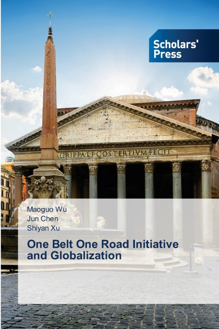One Belt One Road Initiative and Globalization