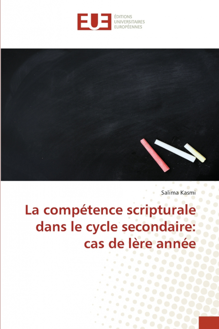La compétence scripturale dans le cycle secondaire