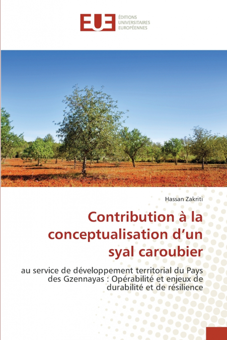 Contribution à la conceptualisation d’un syal caroubier