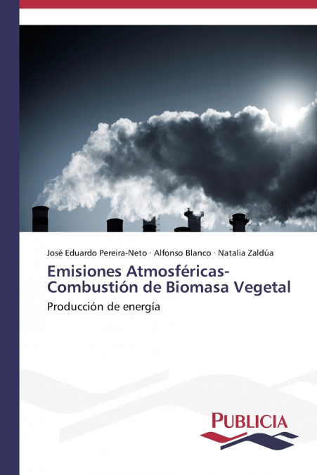 Emisiones Atmosféricas- Combustión de Biomasa Vegetal