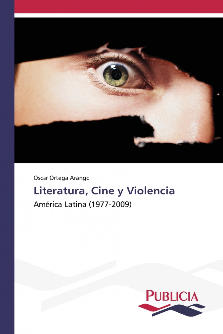 Literatura, Cine y Violencia