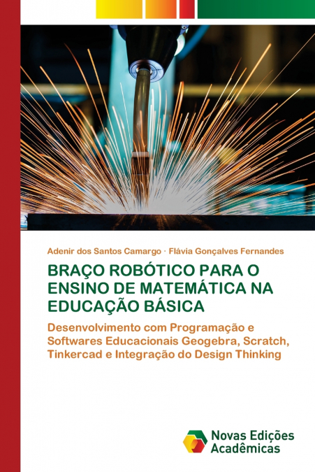 BRAÇO ROBÓTICO PARA O ENSINO DE MATEMÁTICA NA EDUCAÇÃO BÁSICA
