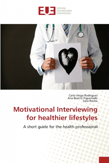 Motivational Interviewing for healthier lifestyles