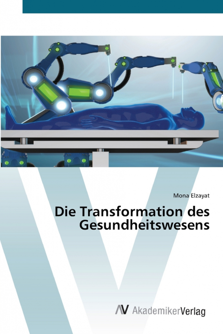 Die Transformation des Gesundheitswesens