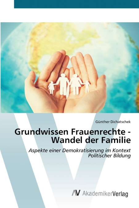 Grundwissen Frauenrechte - Wandel der Familie