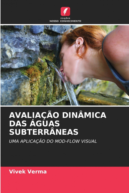 AVALIAÇÃO DINÂMICA DAS ÁGUAS SUBTERRÂNEAS