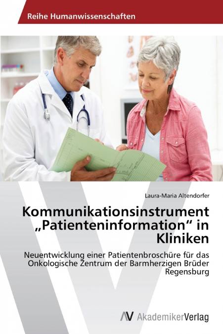 Kommunikationsinstrument „Patienteninformation' in Kliniken