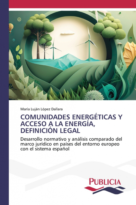 COMUNIDADES ENERGÉTICAS Y ACCESO A LA ENERGÍA, DEFINICIÓN LEGAL