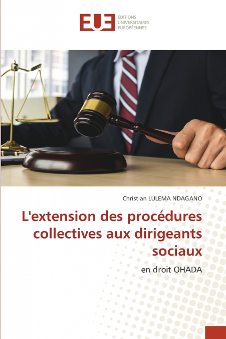 L’extension des procédures collectives aux dirigeants sociaux