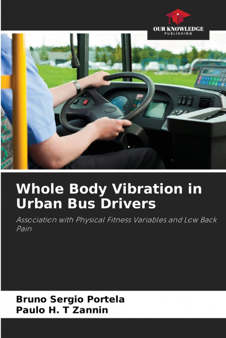 Whole Body Vibration in Urban Bus Drivers