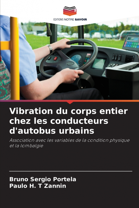 Vibration du corps entier chez les conducteurs d’autobus urbains