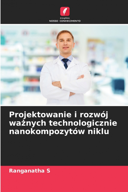 Projektowanie i rozwój ważnych technologicznie nanokompozytów niklu
