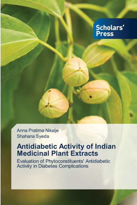 Antidiabetic Activity of Indian Medicinal Plant Extracts