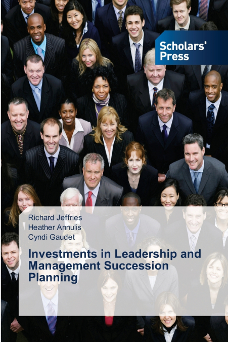 Investments in Leadership and Management Succession Planning