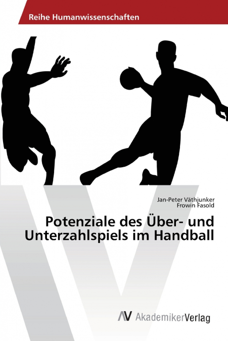 Potenziale des Über- und Unterzahlspiels im Handball