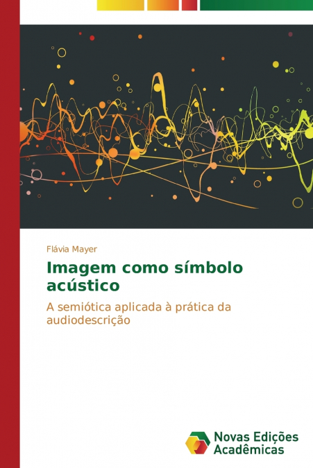 Imagem como símbolo acústico