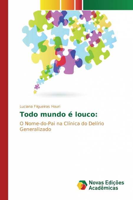 Todo mundo é louco