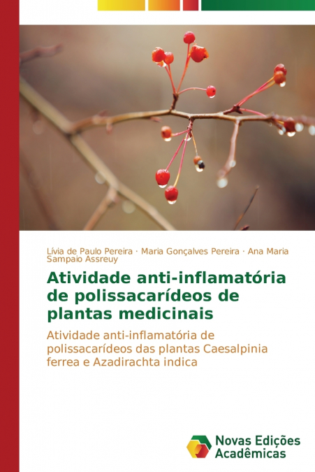 Atividade anti-inflamatória de polissacarídeos de plantas medicinais
