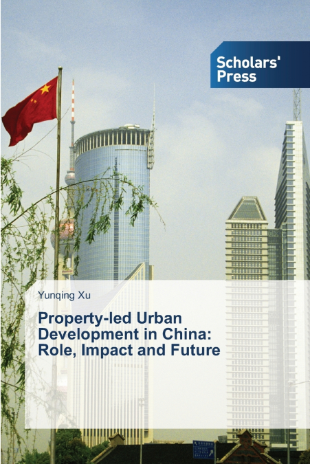 Property-led Urban Development in China